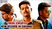 Vijay's 'Theri' Creates a New Record in Chennai | filmyfocus.com