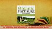 Download  The Organic Farming Manual A Comprehensive Guide to Starting and Running a Certified Ebook