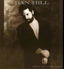 Dan Hill - I Fall All Over Again