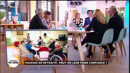Dossier du Jour : Maisons de retraite : peut-on leur faire confiance ?