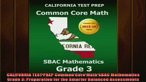 READ book  CALIFORNIA TEST PREP Common Core Math SBAC Mathematics Grade 3 Preparation for the  FREE BOOOK ONLINE