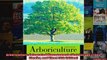 Read  Arboriculture Integrated Management of Landscape Trees Shrubs and Vines 4th Edition  Full EBook