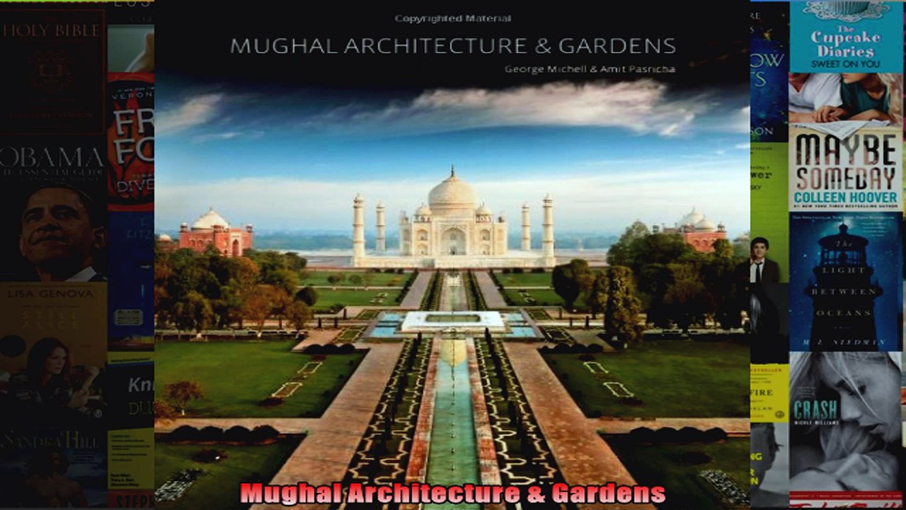 Download  Mughal Architecture  Gardens Full EBook Free