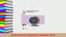 Download  International Migration Outlook 2015 PDF Book Free