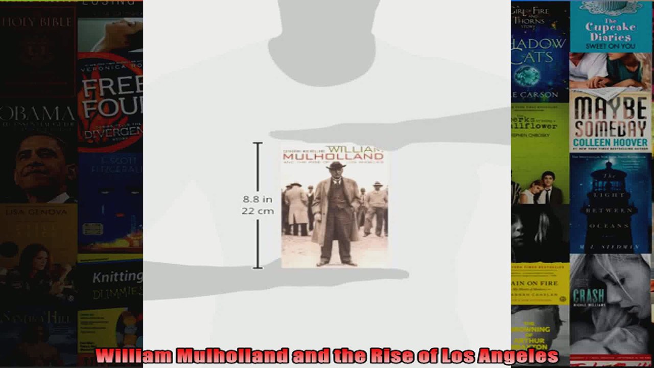 Download  William Mulholland and the Rise of Los Angeles Full EBook Free