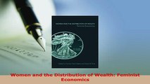 PDF  Women and the Distribution of Wealth Feminist Economics Ebook