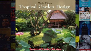 Read  Tropical Garden Design  Full EBook