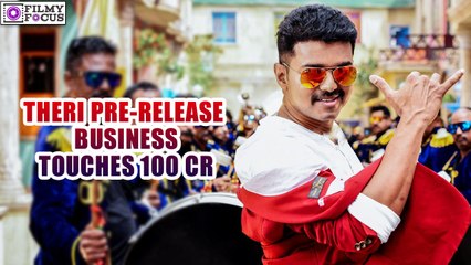 Theri pre release business touches 100 cr | filmyfocus.com