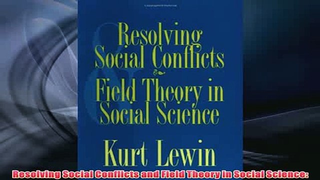 Free Resolving Social Conflicts and Field Theory in Social Science Read Download