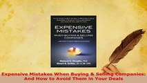 Download  Expensive Mistakes When Buying  Selling Companies And How to Avoid Them in Your Deals Download Online