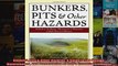 Read  Bunkers Pits  Other Hazards A Guide to the Design Maintenance and Preservation of Golfs  Full EBook