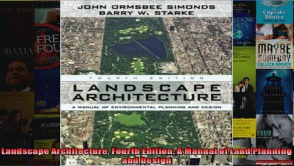 Read  Landscape Architecture Fourth Edition A Manual of Land Planning and Design  Full EBook