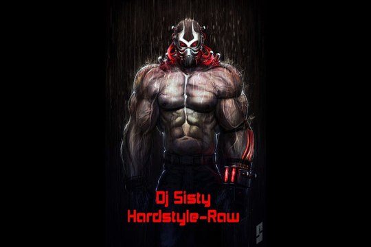 Dj Sisty- Hardstyle/raw