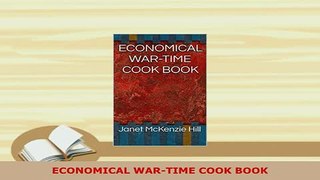 PDF  ECONOMICAL WARTIME COOK BOOK Read Online