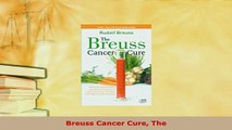 PDF  Breuss Cancer Cure The Read Online