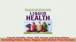 PDF  Liquid Health Over 100 Juices and Smoothies Including Paleo Raw Vegan and GlutenFree PDF Book Free