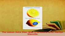 Download  The Lemon Juice Diet With a foreword by Dr Marilyn Glenville PDF Book Free