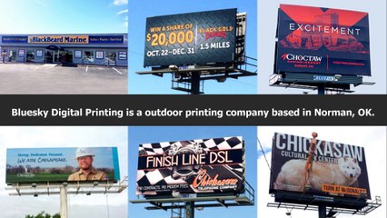 Bluesky Digital Printing an Outdoor Advertising & Printing Company
