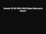 Read Yamaha YZF-R6 1994-2004 (Clymer Motorcycle Repair) PDF Online