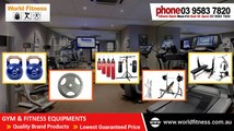 Gym Equipments to Keep You Fit @ www.worldfitness.com.au