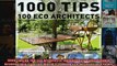 Read  1000 Tips by 100 Eco Architects Guidelines on Sustainable Architecture from the Worlds  Full EBook