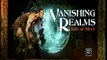 Vanishing Realms HTC Vive Réalité Virtuelle