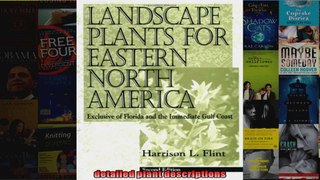 Read  Landscape Plants for Eastern North America Exclusive of Florida and the Immediate Gulf  Full EBook