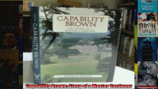 Read  Capability Brown Story of a Master Gardener  Full EBook