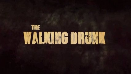 The Walking Drunk