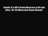 Read Yamaha YZ & WR 4-Stroke Motocross & Off-road Bikes '98-'08 (Motorcycle Repair Manual)