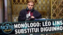 Monólogo: Léo Lins substitui Diguinho Coruja