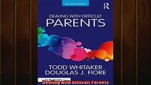 EBOOK ONLINE  Dealing with Difficult Parents READ ONLINE
