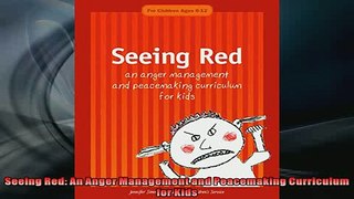 FREE PDF  Seeing Red An Anger Management and Peacemaking Curriculum for Kids  DOWNLOAD ONLINE