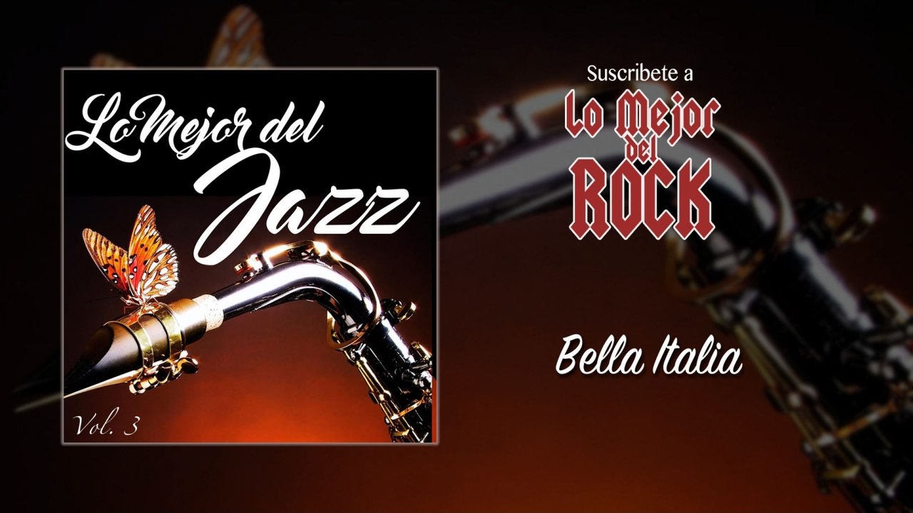 Lo Mejor del Jazz - Vol. 3 - Bella Italia