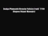 Download Dodge/Plymouth/Chrysler Fullsize (rwd)  '71'89 (Haynes Repair Manuals) PDF Online