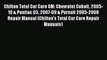 Download Chilton Total Car Care GM: Chevrolet Cobalt 2005-10 & Pontiac G5 2007-09 & Pursuit
