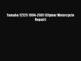 Read Yamaha YZ125 1994-2001 (Clymer Motorcycle Repair) PDF Free