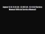 Read Jaguar XJ-S: XJ-S 3.6 - XJ-SC 3.6 - XJ-S 4.0 Service Manual (Official Service Manual)