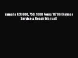 Download Yamaha FZR 600 750 1000 Fours '87'96 (Haynes Service & Repair Manual) PDF Free