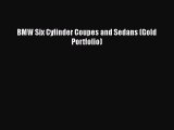 Download BMW Six Cylinder Coupes and Sedans (Gold Portfolio) PDF Free