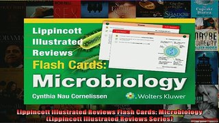 FREE PDF  Lippincott Illustrated Reviews Flash Cards Microbiology Lippincott Illustrated Reviews  BOOK ONLINE