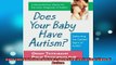 EBOOK ONLINE  Does Your Baby Have Autism Detecting the Earliest Signs of Autism  BOOK ONLINE