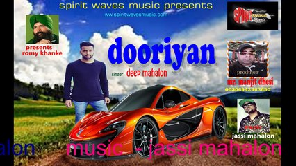 dooriyan  sad new punjabi song deep mahalon spirit waves music latest  2016