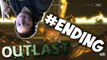 THE BIG ENDING! - Outlast #9 (Game Ending)
