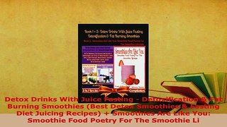Download  Detox Drinks With Juice Fasting  Detoxification  Fat Burning Smoothies Best Detox Download Online