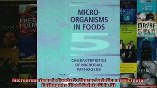 FREE PDF  Microorganisms in Foods 5 Characteristics of Microbial Pathogens Food Safety S v 5  DOWNLOAD ONLINE