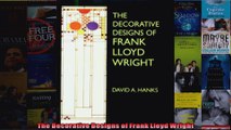 Read  The Decorative Designs of Frank Lloyd Wright  Full EBook
