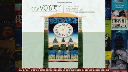 Read  C F A Voysey Architect Designer Individualist  Full EBook