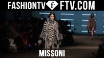 Missoni First Look at Milan Fashion Week F/W 16 -17 | FTV.com