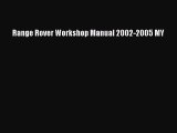 Download Range Rover Workshop Manual 2002-2005 MY Ebook Online